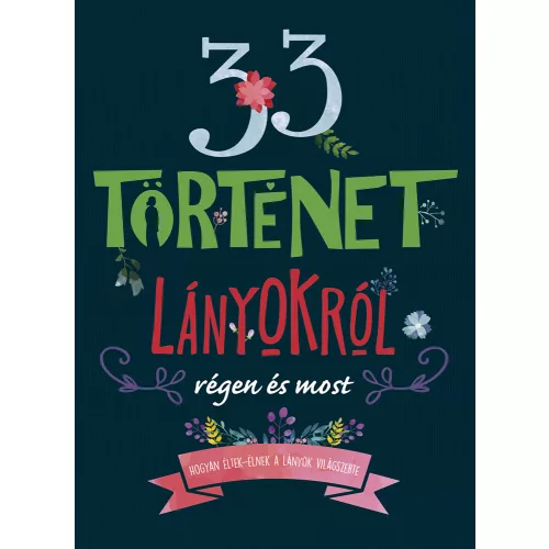 Napraforgó 33 Történet Lányokról Régen És Most