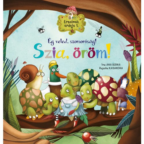 Napraforgó Érzelmek Erdeje 1. - Ég Veled Szomorúság Szia Öröm