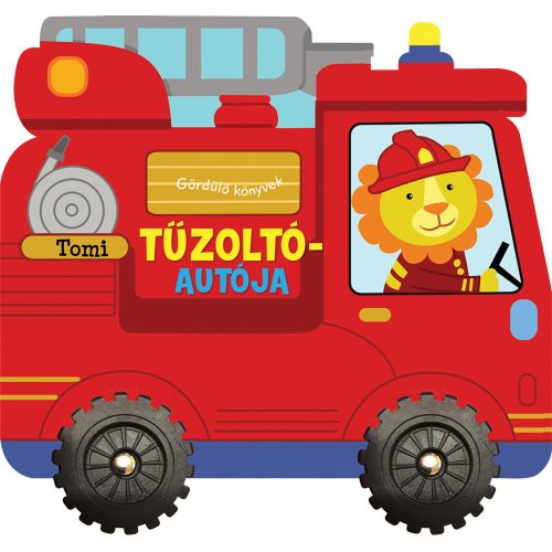 Napraforgó Gördülő Könyvek - Tomi Tűzoltóautója