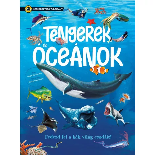 Napraforgó Szórakoztató Tudomány - Tengerek És Óceánok