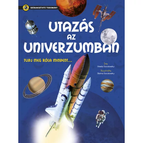Napraforgó Szórakoztató Tudomány - Utazás Az Univerzumban
