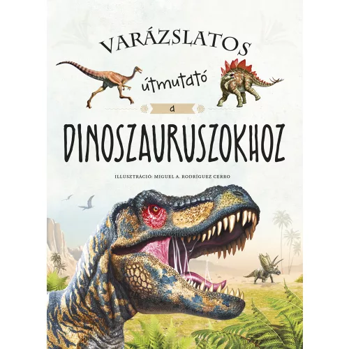 Napraforgó Varázslatos Útmutató A Dinoszauruszokhoz