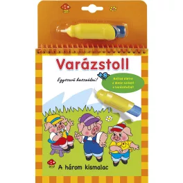 Napraforgó Varázstoll - A Három Kismalac