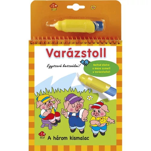 Napraforgó Varázstoll - A Három Kismalac