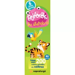   Fejtörők Az Állatokról 6 Éves Kortól Fejlesztő Foglalkoztató Könyv Gyerekeknek Állatos Témában