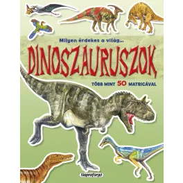Milyen Érdekes A Világ Dinoszauruszok