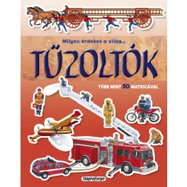 Milyen Érdekes A Világ Tűzoltók