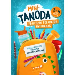 Minitanoda Iskolaelőkészítő feladatok kiscsoportosoknak