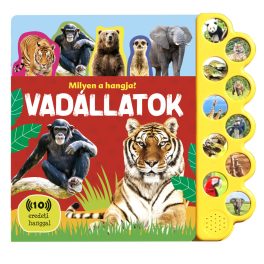 Milyen A Hangja? Vadállatok