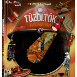 Zseblámpával A Tűzoltók Nyomában
