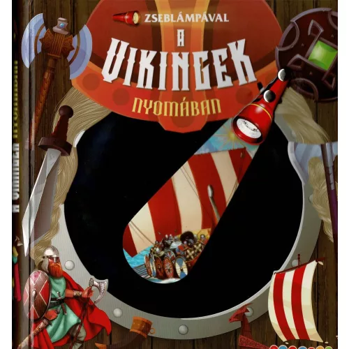 Zseblámpával A Vikingek Nyomában