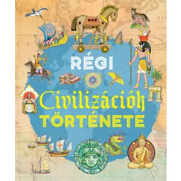 Régi civilizációk története
