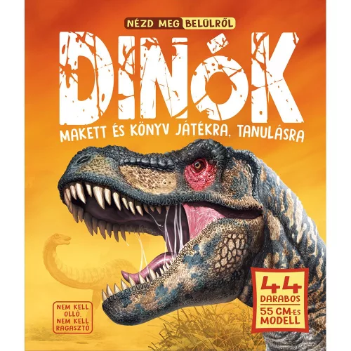 Nézd Meg Belülről - Dinók Ismeretterjesztő Könyv 3D-S Makettel Gazdagon Illusztrált Dinómodell Építéssel