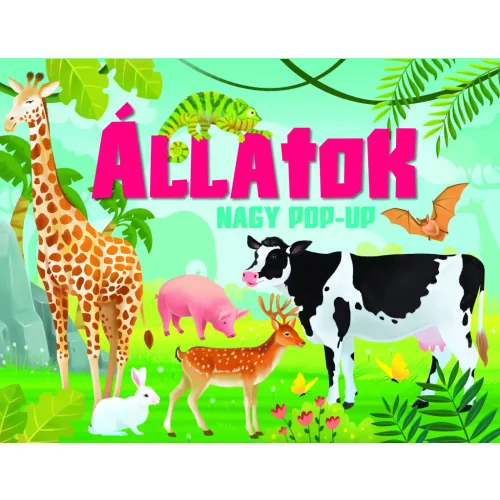 Nagy Pop-Up – Állatok Interaktív Térbeli Könyv Látványos Pop-Up Elemekkel A Természet Élőlényeinek Bemutatásához