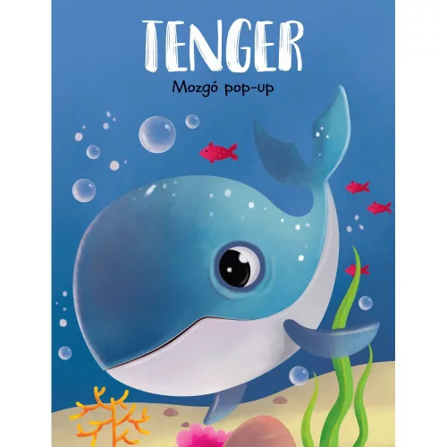 Mozgó Pop-Up Tenger Interaktív Térbeli Gyerekkönyv Előugró Elemekkel És Mozgatható Részletekkel A Víz Alatti Világ Felfedezéséhez