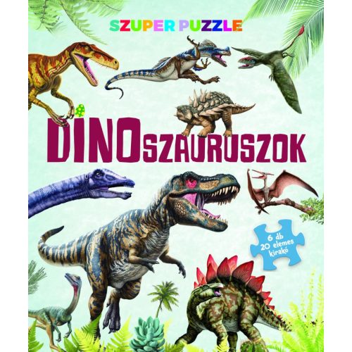 Szuper Puzzle Dinoszauruszok 6 Db Készlet Egyenként 20 Darabos Gyerekeknek