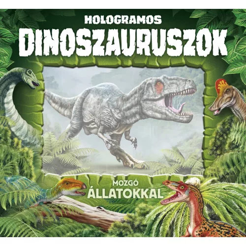 Hologramos Dinoszauruszok
