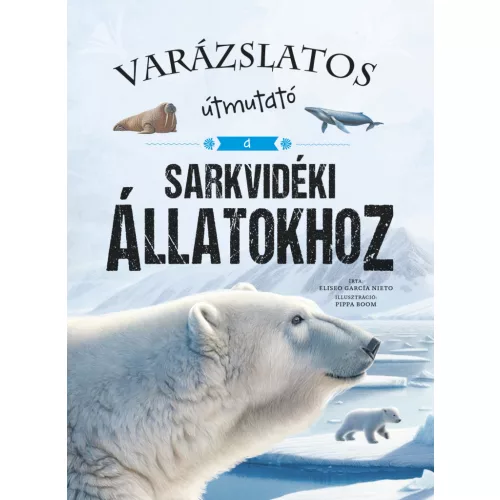 Varázslatos Útmutató A Sarkvidéki Állatokhoz