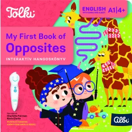 Tolki Interaktív hangoskönyv - My First Book of Opposites