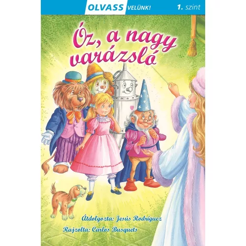 Napraforgó Olvass velünk! (1) - Óz, a nagy varázsló