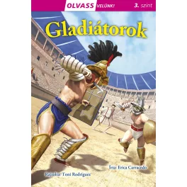 Napraforgó Olvass velünk! (3) - Gladiátorok