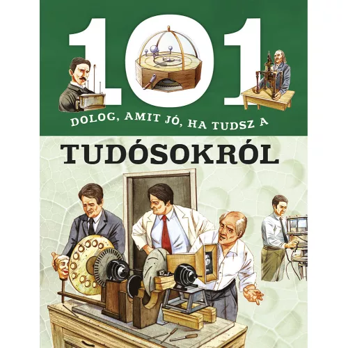 Napraforgó 101 dolog, amit jó, ha tudsz a tudósokról