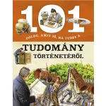 Napraforgó 101 dolog, amit jó, ha tudsz a tudomány történetéről