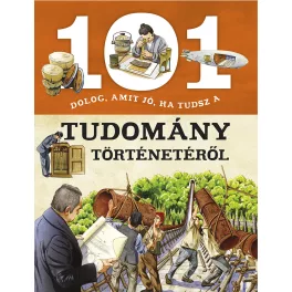   Napraforgó 101 dolog, amit jó, ha tudsz a tudomány történetéről
