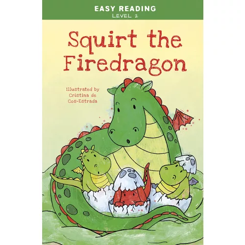 Napraforgó Easy Reading: Level 2 - Squirt, the Little Firedragon