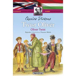 Napraforgó Klasszikusok magyarul-angolul: Twist Oliver