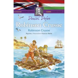 Napraforgó Klasszikusok magyarul-angolul: Robinson Crusoe